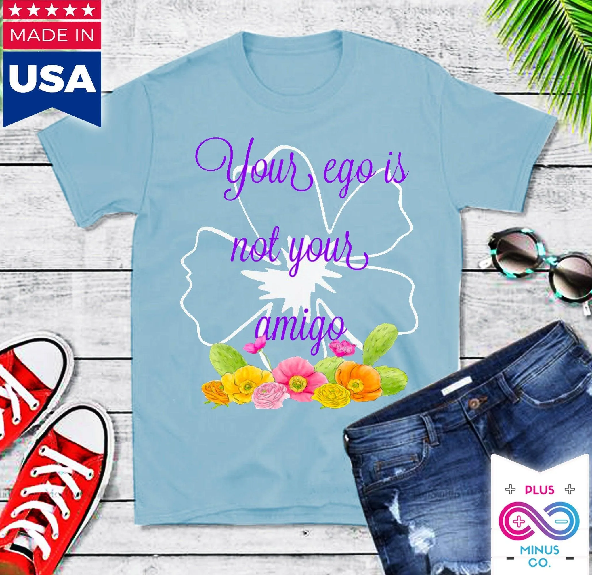 Your Ego Is Not Your Amigo T Shirt - Funny Shirt / Mexico / Vintage / Spanish / Black White Hipster / Kawaii Feminist / Grunge G